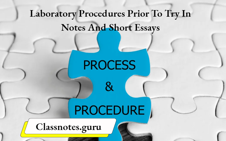 Laboratory Procedures Prior To Try In