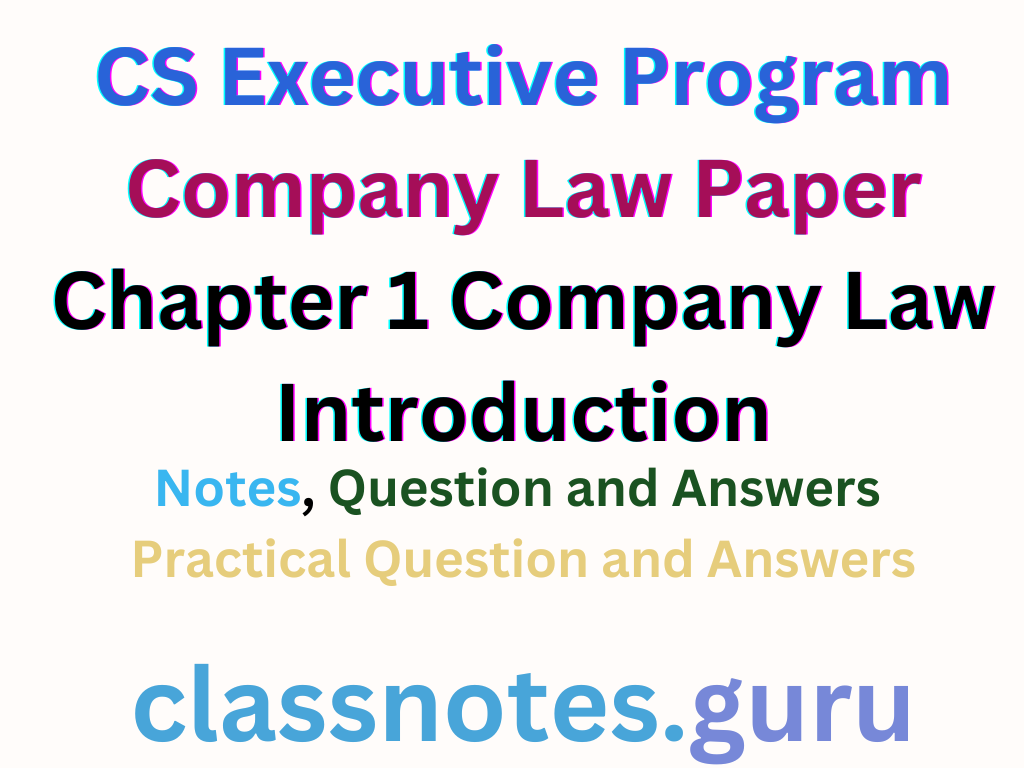 CS Executive Program Company Law Paper Chapter 1 Company Law Introduction