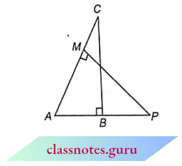 Triangle ABC And AMP Are Two Right Triangles, Right Angled At B And M