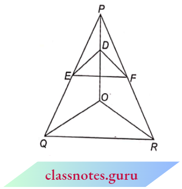 Triangle DE Is Parallel To OQ And DF Is Parallel To OR