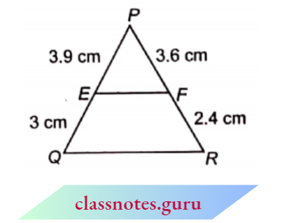 Triangle E And F Are Points On The Sides PQ And PR OF A Triangle PQR