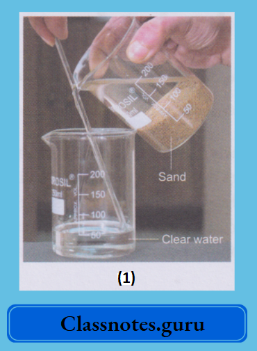NCERT Class 8 Chemistry Chapter 3 Elements, Compounds And Mixtures Separating mixture sand and water